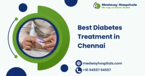 Best Diabetes Treatment in Chennai