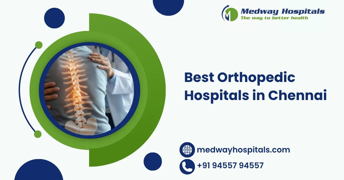 Best Orthopedic Hospitals in Chennai
