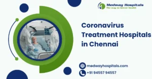 Coronavirus Treatment Hospitals in Chennai