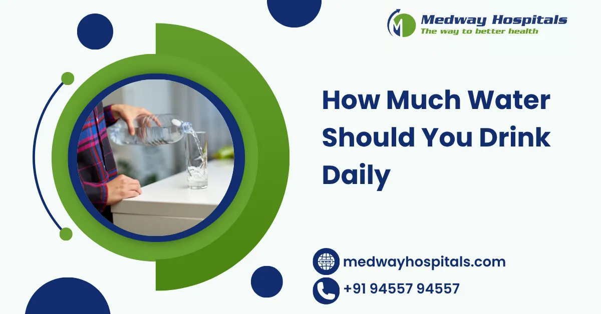 How Much Water Should You Drink Daily