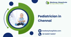 Pediatrician in Chennai