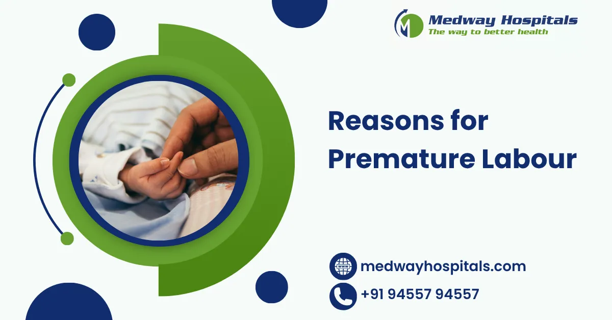 Reasons for Premature Labour