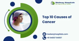 Top 10 Causes of Cancer