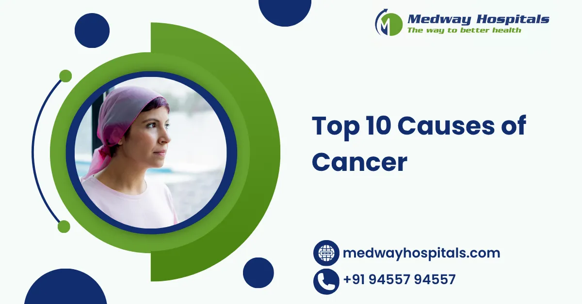 Top 10 Causes of Cancer